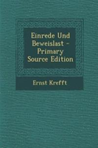 Einrede Und Beweislast - Primary Source Edition