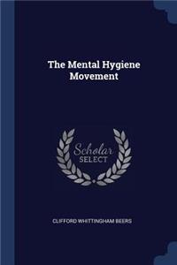 Mental Hygiene Movement