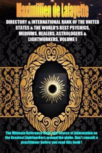 Directory & International Rank of the U.S. & the World's Best Psychics Mediums Healers Astrologers & Lightworkers