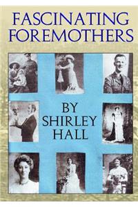 Fascinating Foremothers