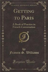 Getting to Paris
