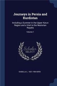 Journeys in Persia and Kurdistan