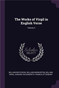 Works of Virgil in English Verse; Volume 3