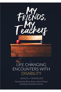 My Friends, My Teachers