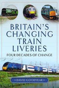 Britain's Changing Train Liveries