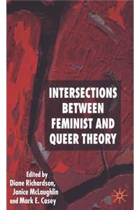 Intersections Between Feminist and Queer Theory