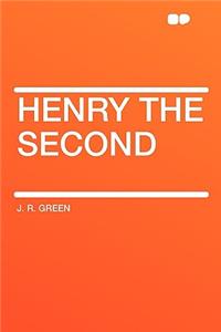 Henry the Second
