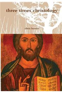 three times christology