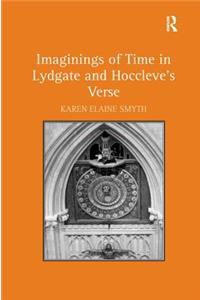 Imaginings of Time in Lydgate and Hoccleve's Verse