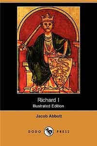 Richard I (Illustrated Edition) (Dodo Press)