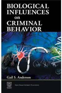 Biological Influences on Criminal Behavior