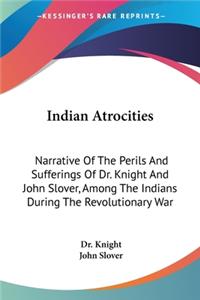 Indian Atrocities