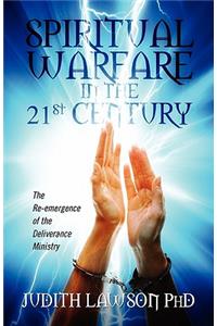 Spiritual Warfare in the 21st Century