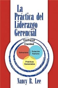 La práctica del liderazgo gerencial