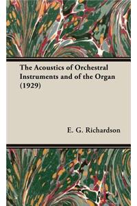 Acoustics of Orchestral Instruments and of the Organ (1929)