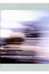 Collision: Interarts Practice and Research