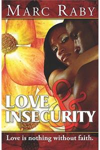 Love and Insecurity
