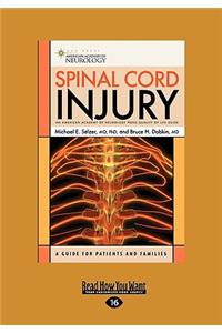 Spinal Cord Injury (Easyread Large Edition)