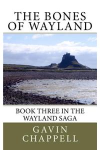 The Bones of Wayland