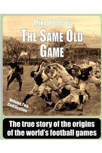 The Same Old Game
