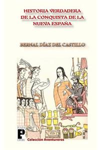 Verdadera Historia de la Conquista de la Nueva España