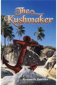 The Kushmaker