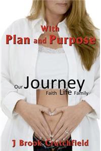 With Plan and Purpose
