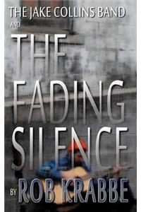 The Jake Collins Band and The Fading Silence