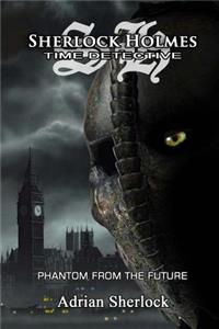 Sherlock Holmes, time-detective