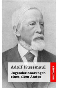 Jugenderinnerungen eines alten Arztes