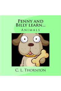 Penny and Billy learn...