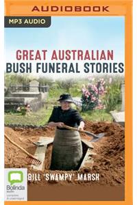 Great Australian Bush Funeral Stories