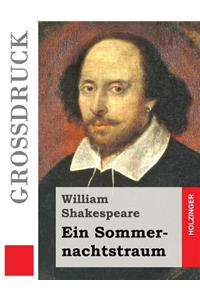 Ein Sommernachtstraum (Großdruck)