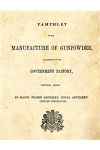 Pamphlet on the Manufacture of Gunpowder