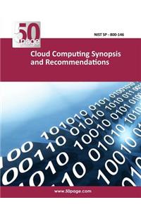 Cloud Computing Synopsis and Recommendations