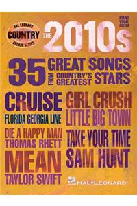 The 2010s - Country Decade Series