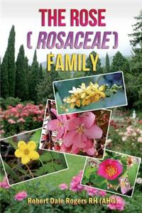 Rose (Rosaceae) Family