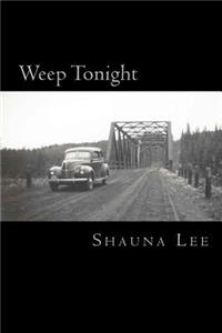 Weep Tonight