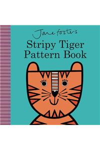 Jane Foster's Stripy Tiger Pattern Book