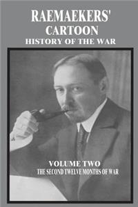 Raemaekers' Cartoon History of the War