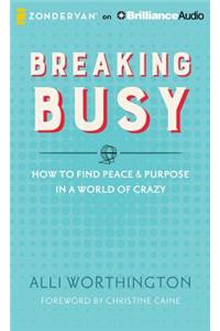 Breaking Busy