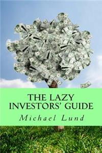 Lazy Investors' Guide