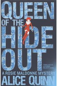 Queen of the Hide Out