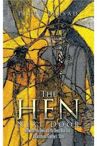 The Hen Next Door