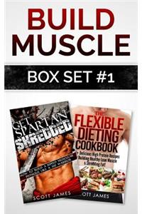 Build Muscle Box Set #1