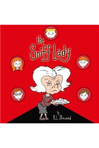 The Sniff Lady