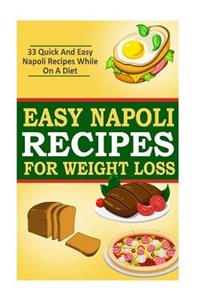 Easy Napoli Recipes for Weight Loss