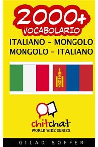 2000+ Italiano - Mongolo Mongolo - Italiano Vocabolario