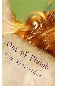 Out of Plumb