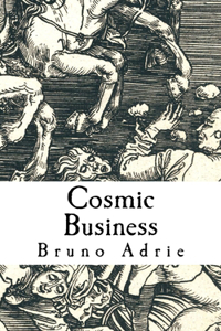 Cosmic Business